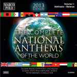 Cover for album: Slovak Radio Symphony Orchestra, Slovak State Philharmonic, Košice, Peter Breiner – The Complete National Anthems Of The World Volume 1: Abkhazia-Belarus(47×File, MP3, Album)