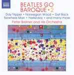 Cover for album: Peter Breiner and His Orchestra – Beatles Go Baroque 2(CD, Album)
