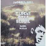Cover for album: Jacques Brel, Daniel Dejean – Originele Soundtrack Van De Film Vlucht Over Belgie