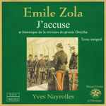 Cover for album: Émile Zola / Yves Nayrolles - Musique d' Albinoni Et Vivaldi – J'Accuse (Et Historique de La Révision Du Procès Dreyfus)(CD, Album)