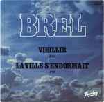 Cover for album: Vieillir / La Ville S'endormait(7