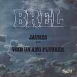 Cover for album: Jaures / Voir Un Ami Pleurer(7
