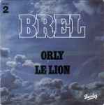 Cover for album: 2 - Orly / Le Lion(7