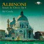 Cover for album: Tomaso Albinoni, Ad Corda – Sonate Da Chiesa Op.4(CD, Album, Stereo)