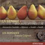 Cover for album: Scarlatti, Albinoni, Vivaldi, Torelli, Les Boréades De Montréal, Francis Colpron – La Geniale: Sinfonias et Concertos(CD, Album)