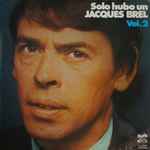 Cover for album: Solo Hubo Un Jacques Brel Vol. 2(LP, Album, Compilation, Stereo)