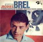 Cover for album: Het Beste Van Jacques Brel - 8 Nederlandstalige Nummers + Originele Franse Versies(CD, Compilation)