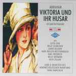 Cover for album: Paul Abraham, Franz Marszalek – Viktoria Und Ihr Husar | Gesamtaufnahme Köln 1951(2×CDr, Album, Mono)