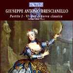 Cover for album: Giuseppe Antonio Brescianello - Giovanni Caruso – Partite I - VI Per Chitarra Classica(CD)