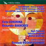 Cover for album: Elena Sorokina, Alexander Bakhchiev, Cesar Bresgen, Sándor Veress, Béla Bartók, Gennadi Rozhdestvensky – The Golden Duet(CD, Compilation)
