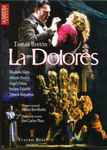 Cover for album: La Dolores(2×DVD, DVD-Video, NTSC, Stereo)