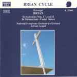 Cover for album: Havergal Brian, National Symphony Orchestra Of Ireland, Adrian Leaper – Symphonies Nos 17 And 32 • In Memoriam • Festal Dance