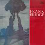Cover for album: Eric Parkin Plays Piano Music By Frank Bridge – Three Poems / Four Characteristic Pieces / Three Lyrics / Sonata(LP)