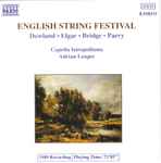 Cover for album: Dowland, Elgar, Bridge, Parry - Adrian Leaper, Capella Istropolitana – English String Festival(CD, Album)