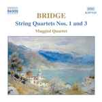 Cover for album: Bridge, Maggini Quartet – String Quartets Nos. 1 and 3(CD, Album)