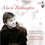 Cover for album: Mark Bebbington, Frank Bridge – The Piano Music Of Frank Bridge Vol. II(CD, Album)