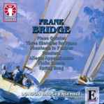Cover for album: Frank Bridge, London Bridge Ensemble – Quintet For String Quartet & Piano etc.(CD, )