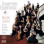 Cover for album: Edvard Grieg, Frank Bridge, Carl Nielsen, Gustav Holst, Ensemble Esperanza – Nordic Suites(SACD, Hybrid, Multichannel, Album)