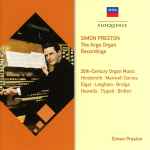 Cover for album: Simon Preston, Hindemith, Maxwell Davies, Elgar, Leighton, Bridge, Howells, Tippett, Britten – The Argo Organ Recordings: 20th Century Organ Music(2×CD, Compilation)