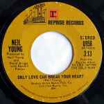 Cover for album: Neil Young – Only Love Can Break Your Heart