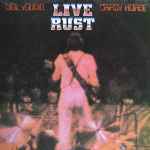 Cover for album: Neil Young & Crazy Horse – Live Rust