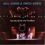 Cover for album: Neil Young & Crazy Horse – Hey Hey, My My (Into The Black)