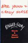 Cover for album: Neil Young + Crazy Horse – Ragged Glory Words & Music Special(Cassette, Promo)