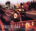 Cover for album: Neil Young And Crazy Horse – Piece Of Crap