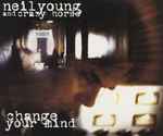 Cover for album: Neil Young And Crazy Horse – Change Your Mind