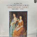 Cover for album: Albinoni - Heinz Holliger, I Musici, Maurice Bourgue, Félix Ayo – Oboe Concertos Vol. 2(LP, Stereo)