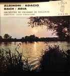 Cover for album: Albinoni / Bach - Orchestre De Chambre De Toulouse Direction: Louis Auriacombe – Adagio / Aria