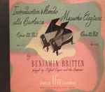 Cover for album: Benjamin Britten, Clifford Curzon – Introduction & Rondo Alla Burlesca / Mazurka Elegiaea(2×Shellac, 12