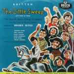 Cover for album: Benjamin Britten, The English Opera Group Orchestra, The Choir Of Alleyn's School – The Little Sweep (Let's Make An Opera) Opus 45