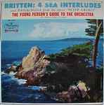 Cover for album: Britten - Philharmonic Promenade Orchestra, Sir Adrian Boult – 4 Sea Interludes And Passacaglia From The Opera 