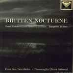 Cover for album: Peter Pears, The London Symphony Orchestra, Benjamin Britten – Britten: Nocturne/ Four Sea Interludes and Passacaglia