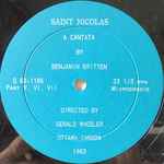 Cover for album: Benjamin Britten , Directed By Gerald Wheeler – Saint Nicholas A Cantata(LP, Single Sided, Mono)