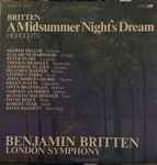 Cover for album: Benjamin Britten, London Symphony – A Midsummer Night's Dream - Highlights