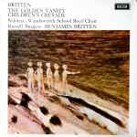 Cover for album: Wandsworth School Boys' Choir ‧ Russel Burgess ‧ Benjamin Britten – The Golden Vanity ‧ Children's Crusade(LP, Stereo)