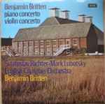 Cover for album: Benjamin Britten, Sviatoslav Richter, Mark Lubotsky, English Chamber Orchestra – Piano Concerto / Violin Concerto