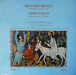 Cover for album: La Maitrise Gabriel Fauré / Benjamin Britten / André Caplet – A Ceremony Of Carols Op. 28 / Messe A Trois Voix 