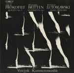 Cover for album: Sergej Prokofieff / Benjamin Britten / Witold Lutosławski - Vestjysk Kammerensemble – Quintet Op. 39 / Sinfonietta Op. 1 / Dance Preludes(LP, Album)