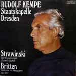 Cover for album: Strawinski / Britten - Staatskapelle Dresden, Rudolf Kempe – Der Feuervogel (Ballett-Suite) / Sinfonia Da Requiem Op. 20