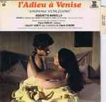 Cover for album: Marcello, Albinoni, Pierlot, Scimone, I Solisti Veneti – L'Adieu À Venise 