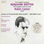 Cover for album: Benjamin Britten, Robin Canter, Members Of The Bochmann String Quartet, Linn Hendry – The Complete Music For Oboe(LP)