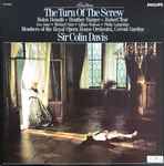 Cover for album: Britten - Helen Donath, Heather Harper, Robert Tear ; Members Of The Royal Opera House Orchestra, Covent Garden ; Sir Colin Davis – The Turn Of The Screw