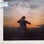 Cover for album: Britten - Alexander Baillie, Ian Brown (4) – Three Solo Cello Suites / Cello Sonata