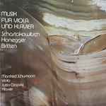 Cover for album: Schostakowitsch . Honegger . Britten / Manfred Schumann, Jutta Czapski – Musik Für Viola Und Klavier(LP, Stereo)