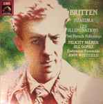 Cover for album: Britten, Felicity Palmer, Jill Gomez, Endymion Ensemble, John Whitfield (2) – Phaedra, Les Illuminations, Five French Folksongs