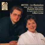 Cover for album: Britten - Elisabeth Söderström, The English Chamber Orchestra, Gilbert Levine – Les Illuminations ~ Bridge Variations ~ Simple Symphony(CD, )
