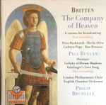 Cover for album: Britten - London Philharmonic Choir, English Chamber Orchestra, Philip Brunelle – The Company Of Heaven / Paul Bunyan